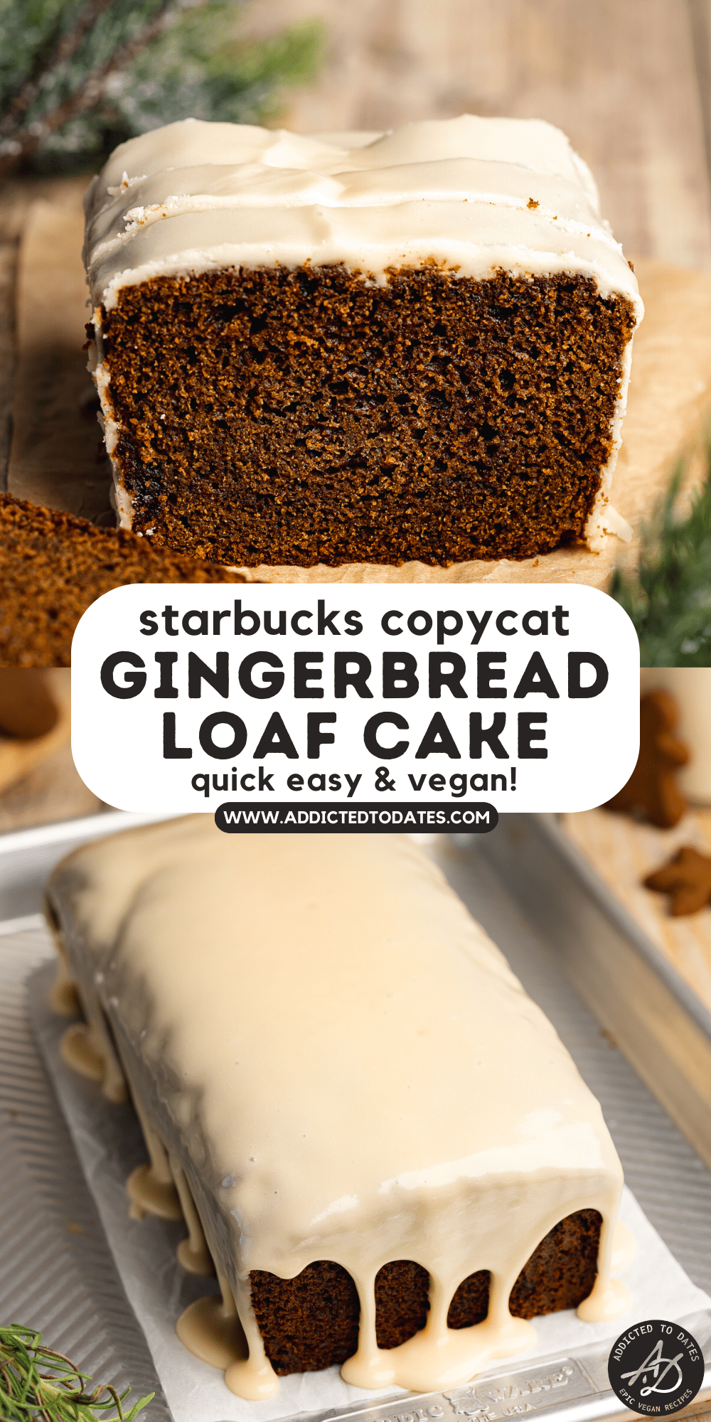 Vegan Gingerbread Loaf Cake (Starbucks Copycat) - Addicted to Dates